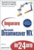 Imparare Macromedia Dreamweaver MX in 24 ore. Con CD-ROM