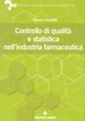 Controllo di qualità e statistica nell'industria farmaceutica