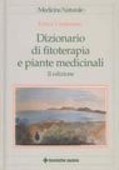 Dizionario di fitoterapia e piante medicinali