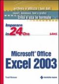 Imparare Excel 2003 in 24 ore