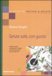 Senza sale, con gusto