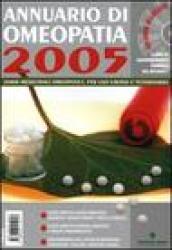 Annuario di omeopatia 2005. Con CD-Rom