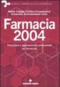 Farmacia 2004. Formazione e aggiornamento professionale del farmacista