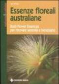 Essenze floreali australiane. Bush flower essences per ritrovare serenità e benessere