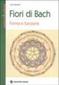 Fiori di Bach. Forma e funzione