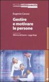 Gestire e motivare le persone