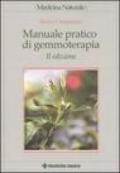 Manuale pratico di gemmoterapia