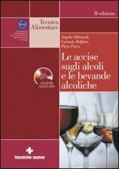 Le accise sugli alcoli e le bevande alcoliche. Con CD-ROM