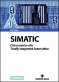 Simatic. Dal transistor alla totality integrated automation