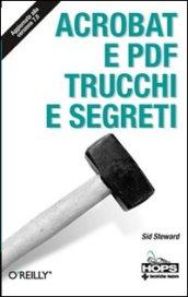 Acrobat e PDF. Trucchi e segreti