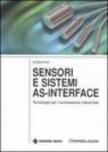 Sensori e sistemi as-interface. Tecnologie per l'automazione industriale