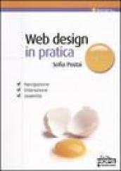 Web design in pratica. Navigazione, interazione, usabilità