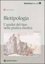 Biotipologia. L'analisi del tipo nella pratica medica