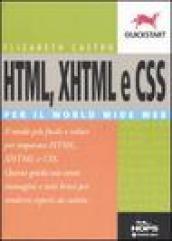 HTML, XHTML e CSS per il World Wide Web