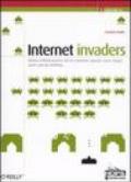 Internet invaders