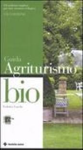 Guida agli agriturismi bio 2006