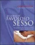 Ventotto giorni di favoloso sesso