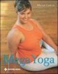 Mega yoga. Ediz. illustrata