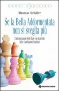 Se la bella addormentata non si sveglia più. L'interpretazione delle fiabe con il metodo delle costellazioni familiari