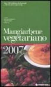 Mangiarbene vegetariano 2007