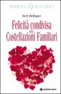 Felicità condivisa nelle Costellazioni Familiari