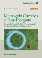 Massaggio curativo e cure integrate