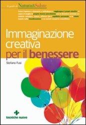 Immaginazione creativa per il benessere