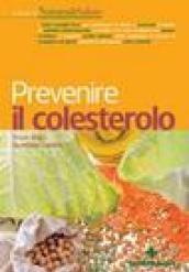 Prevenire il colesterolo