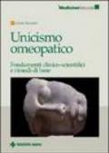 Unicismo omeopatico: Fondamenti clinico-scientifici e rimedi di base
