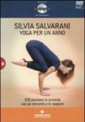 Yoga per un anno. 108 posizioni in armonia con gli elementi e le stagioni. Con DVD