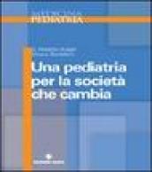 Una pediatria per la società che cambia