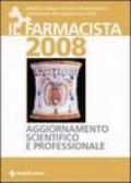 Il farmacista 2008. Aggiornamento scientifico e professionale