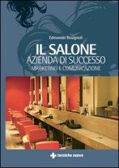 Il salone: azienda di successo