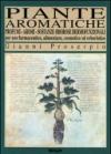 Piante aromatiche. Per uso farmaceutico, alimentare, cosmetico ed erboristico