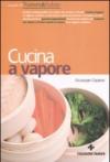 La cucina a vapore