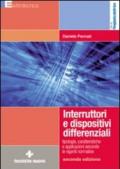 Interrutori e dispositivi differenziali