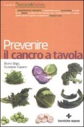 Prevenire il cancro a tavola