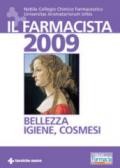 Il farmacista 2009. Bellezza, igiene, cosmesi