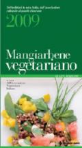 Mangiarbene vegetariano 2009