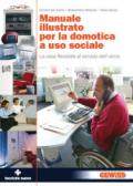 Manuale illustrato per la domotica a uso sociale