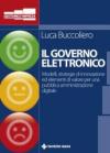 Governo elettronico. Modelli strategie e soluzioni innovative per una pubblica amministrazione digitale