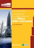 Innovazione e collaborazione nella filiera delle costruzioni. Il caso Sercomated