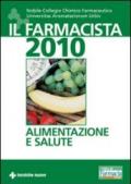 Il farmacista 2010. Alimentazione e salute