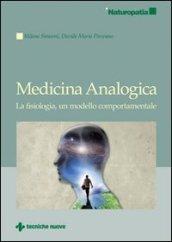 Medicina analogica. La fisiologia, un modello comportamentale