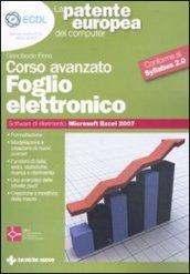 Foglio elettronico. Corso avanzato. Conforme al Sillabus 2.0