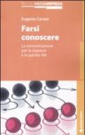 Farsi conoscere. La comunicazione per le imprese e le partite IVA