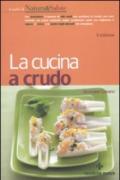 La cucina a crudo