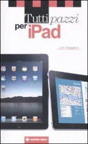 Tutti pazzi per IPad