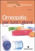 Omeopatia per tutti i giorni