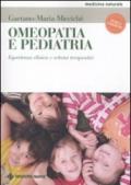 Omeopatia e pediatria. Esperienza clinica e schemi terapeutici